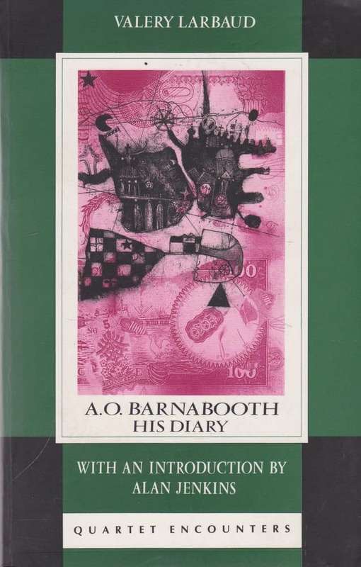 A.O. Barnabooth: His Diary by Valery Larbaud
