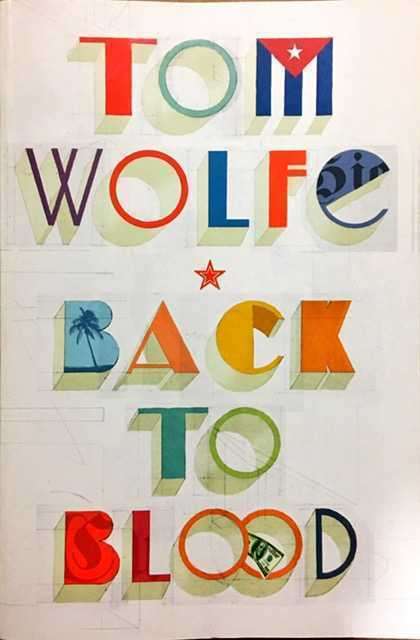 Back to Blood by Tom Wolfe