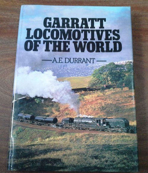 Garratt Locomotives of the World by  Durrant, A.E.[SIGNED]