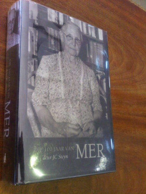 Die 100 Jaar Van MER by  Steyn, J. C