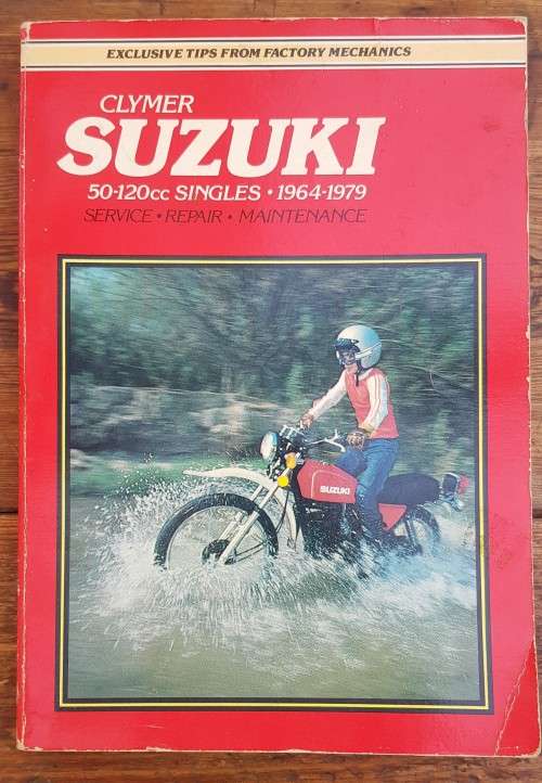 Clymer Suzuki 50 - 120cc Singles * 1964 - 1979 Service * Repair * Maintenance