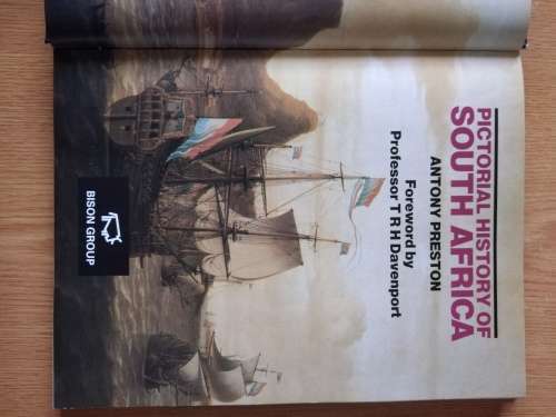 Anthony Preston - Pictorial history of South Africa