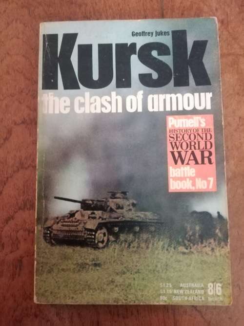Geoffrey Jukes - Kursk the clash of armour