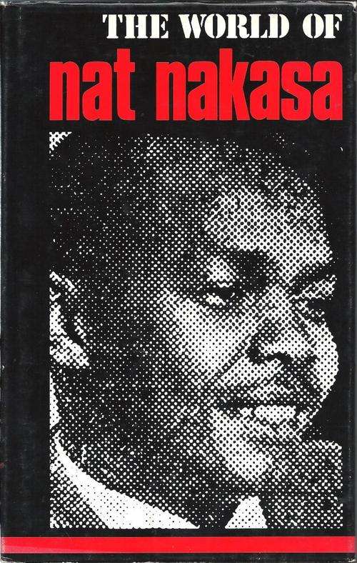 THE WORLD OF NAT NAKASA