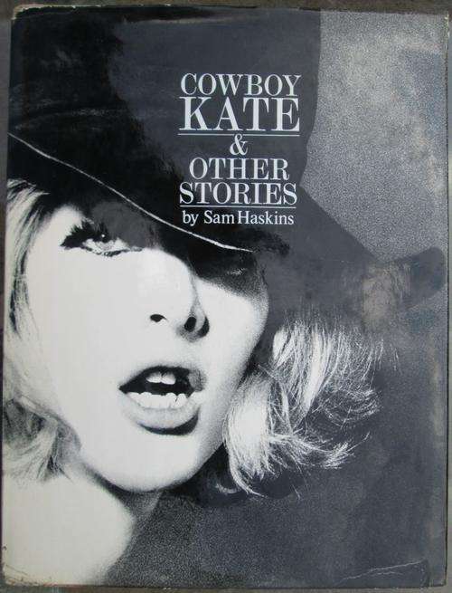 COWBOY KATE & OTHER STORIES **Sam Haskins**   1st Edition