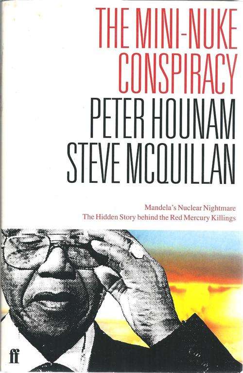 THE MINI-NUKE CONSPIRACY **SA History**