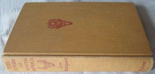 THE STORY OF SOUTH AFRICA  **Leo Marquard**