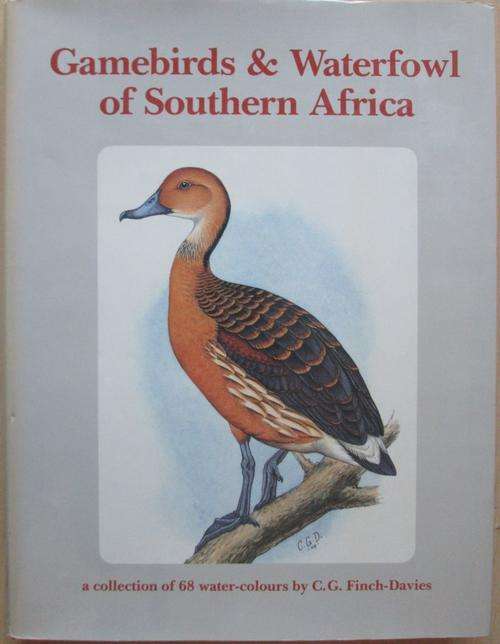 GAMEBIRDS AND WATERFOWL OF SOUTHERN AFRICA **Finch-Davies** Cased Edition