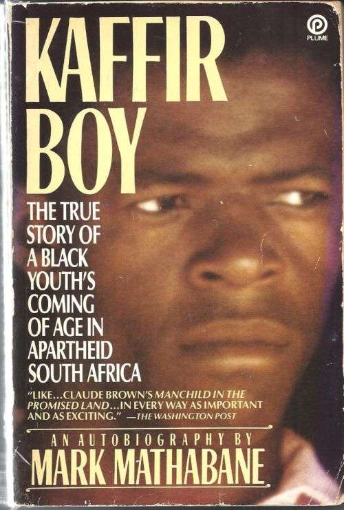 KAFFIR BOY **Apartheid History** 1st Edition