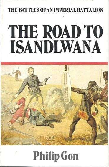 THE ROAD TO ISANDLWANA