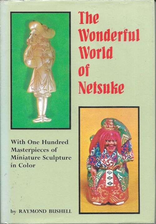 The Wonderful World of NETSUKE