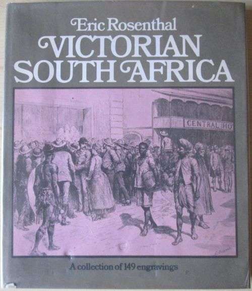 VICTORIAN SOUTH AFRICA **Eric Rosenthal**