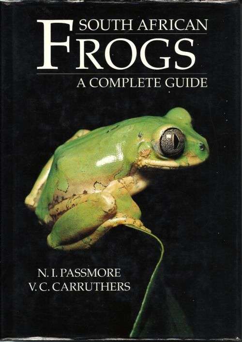 SOUTH AFRICAN FROGS **A Complete Guide**