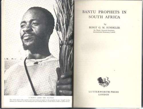 BANTU PROPHETS IN SOUTH AFRICA **1st Edition**