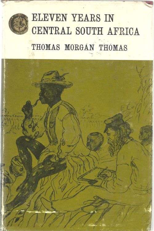 ELEVEN YEARS IN CENTRAL SOUTH AFRICA **Books of Rhodesia**