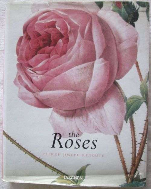 THE ROSES **Pierre-Joseph Redoute**