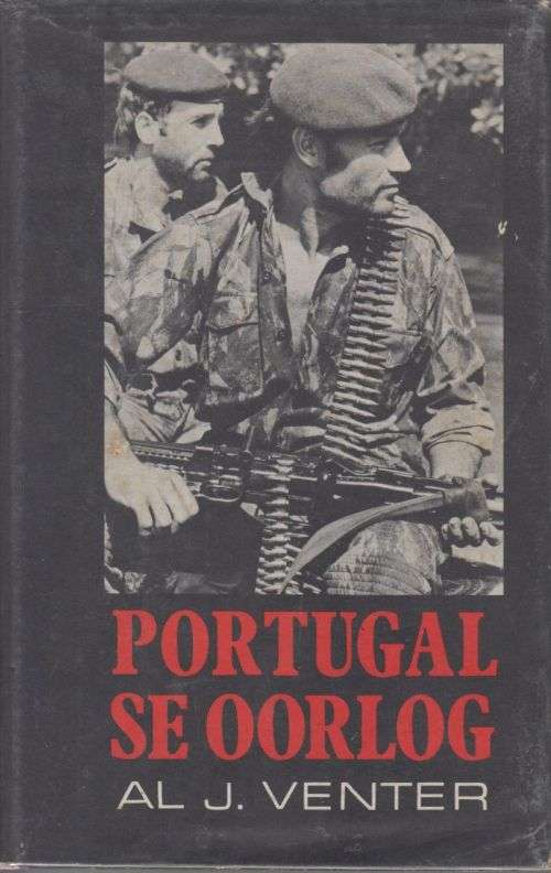 PORTUGAL SE OORLOG **Al J. Venter**