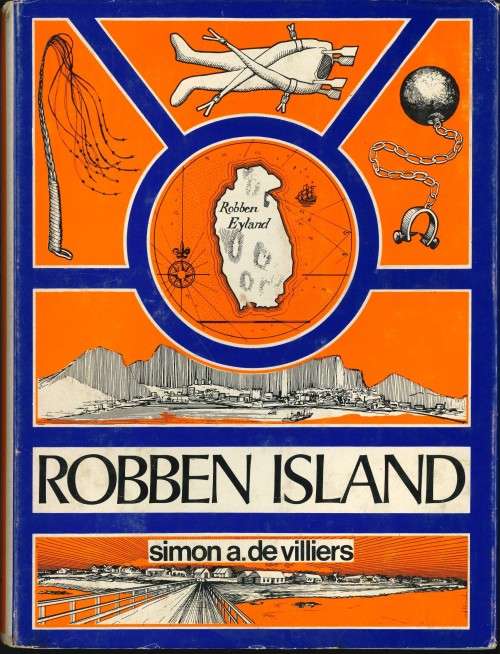 ROBBEN ISLAND **Out of Reach, Out of Mind**