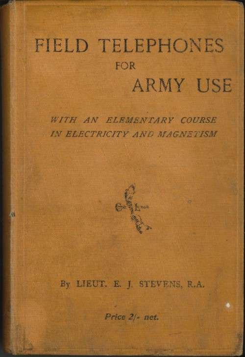 FIELD TELEPHONES FOR ARMY USE **1908 Edition**