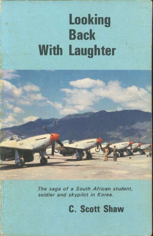 LOOKING BACK WITH LAUGHTER **SAAF in Korea**