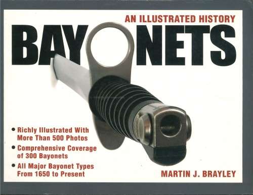 AN ILLUSTRATED HISTORY BAYONETS