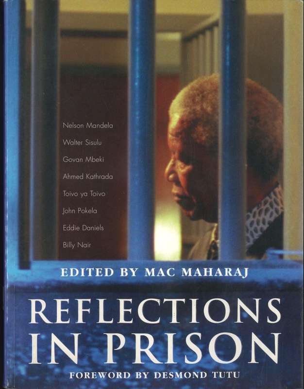 REFLECTIONS IN PRISON **Signed by Nelson Mandela**
