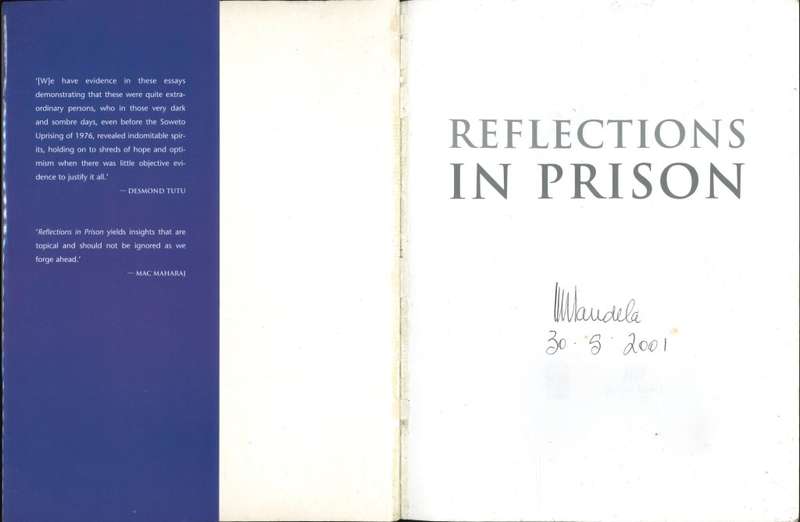 REFLECTIONS IN PRISON **Signed by Nelson Mandela**