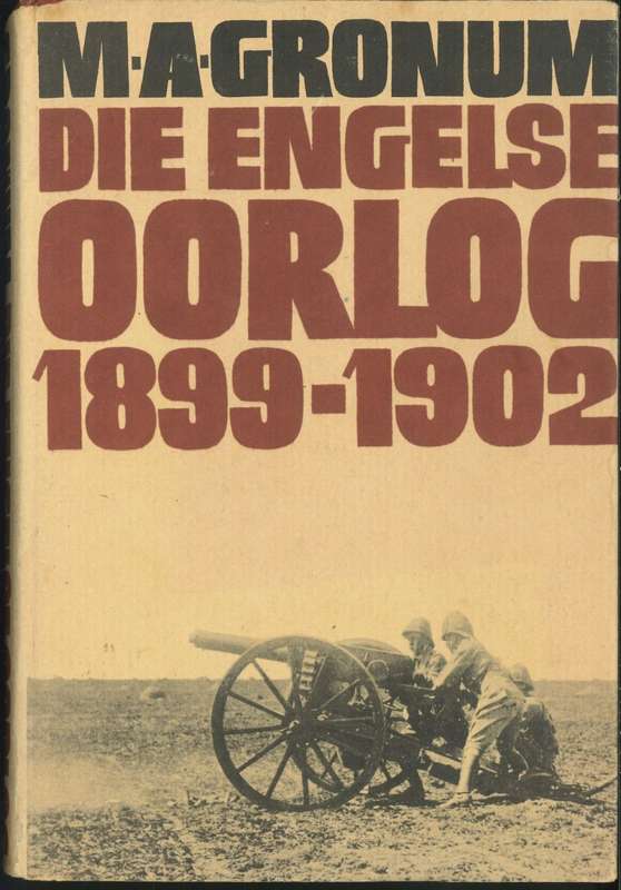 DIE ENGELSE OORLOG 1899-1902