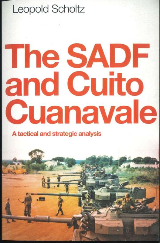 THE SADF AND CUITO CUANAVALE