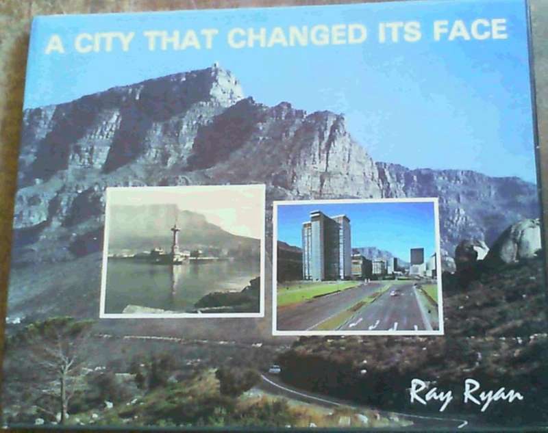 A CITY THAT CHANGED ITS FACE