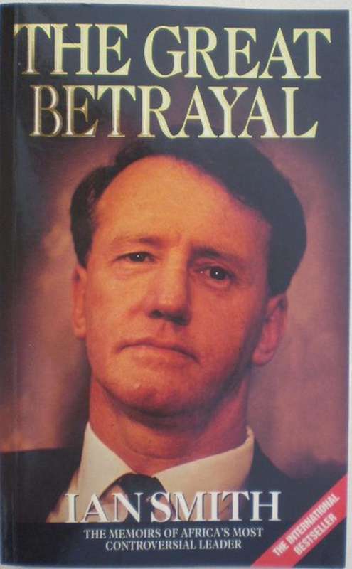 IAN SMITH - THE GREAT BETRAYAL