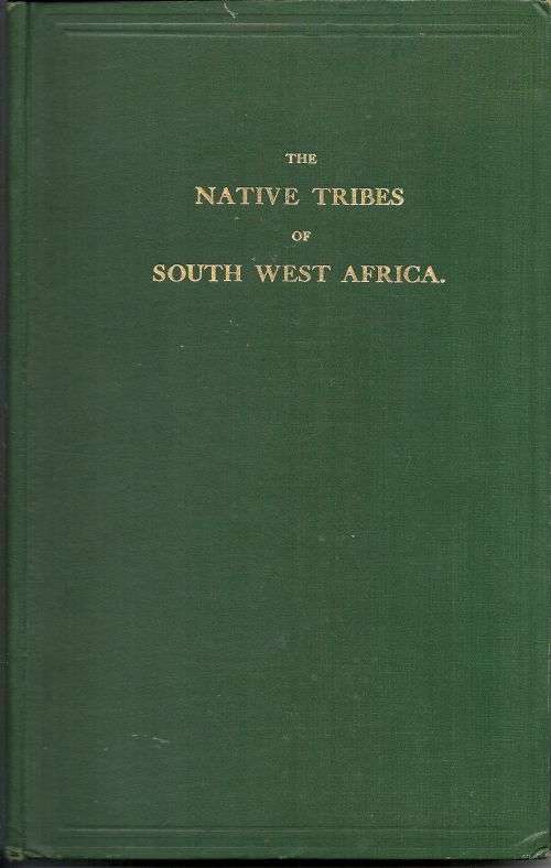 RARE!! ** THE NATIVE TRIBES OF SOUTH WEST AFRICA ** RARE!!