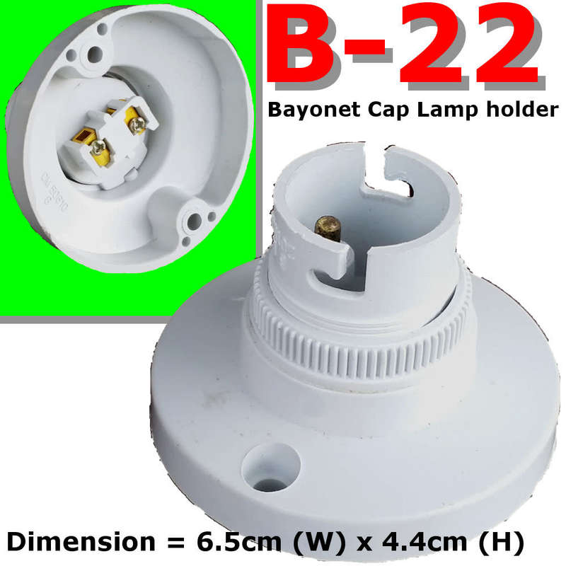 B22 Bayonet Cap: Standard RSA Size Lamp/Bulb Holder/Socket Holder. Collections Are Allowed.