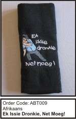BRAAITOWEL - Ek issie dronkie, Net Moeg!