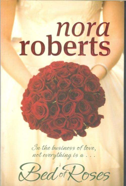 Nora Roberts -Bed of Roses ( Large Paperback)