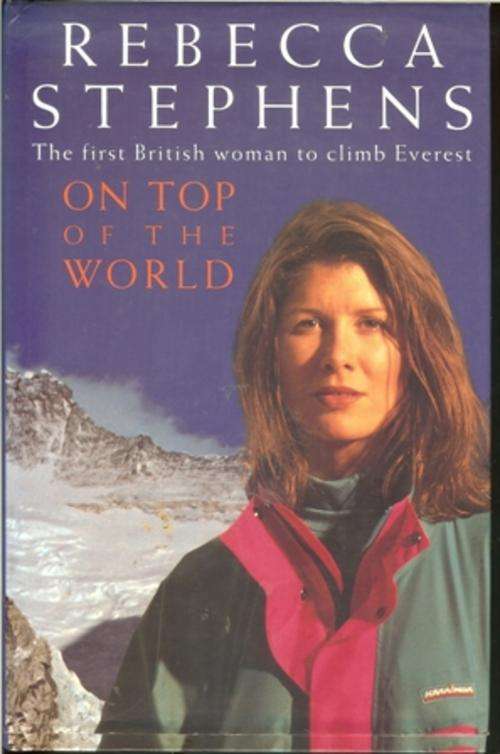 Rebecca Stephens-On Top of the World (Hardcover)