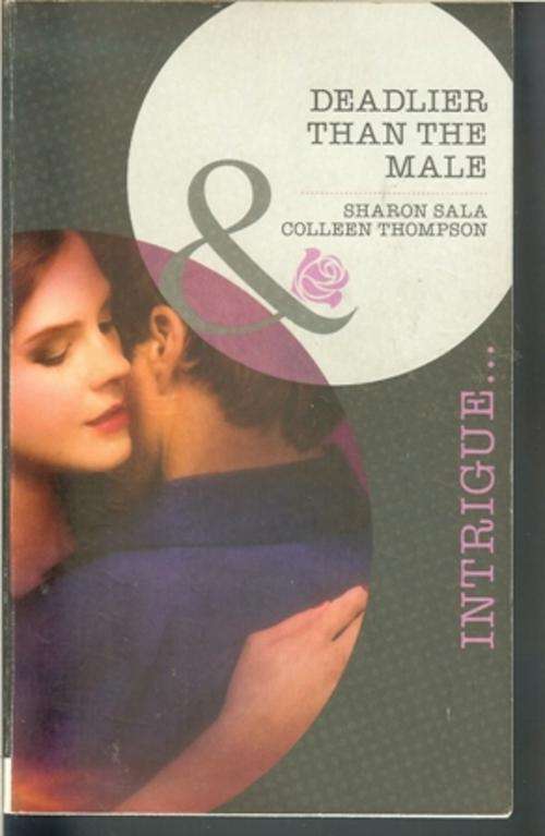 Mills & Boon Intrigue-Sharon Sala-Deadlier than the Male