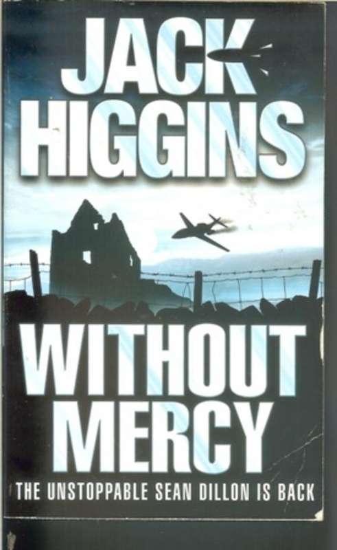 Jack Higgins-Without Mercy  (Paperback)
