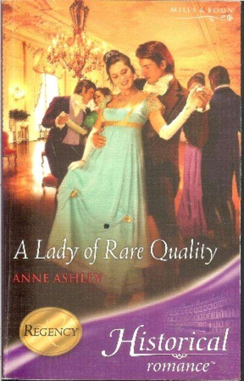 Mills and Boon Historical-Anne Ashley-A Lady of Rare Quality