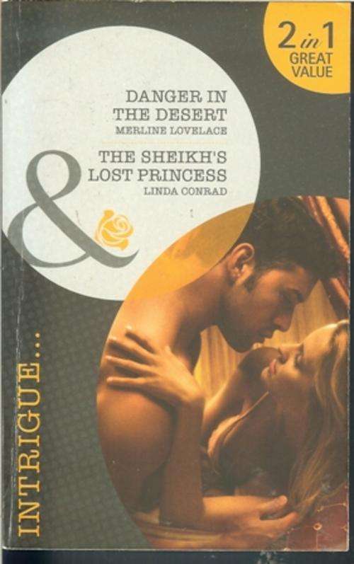 Mills & Boon Intrigue 2 in 1-Danger in the Desert & The Sheikh's Lost Princess