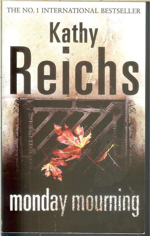 Kathy Reichs-Monday Mourning (Paperback)