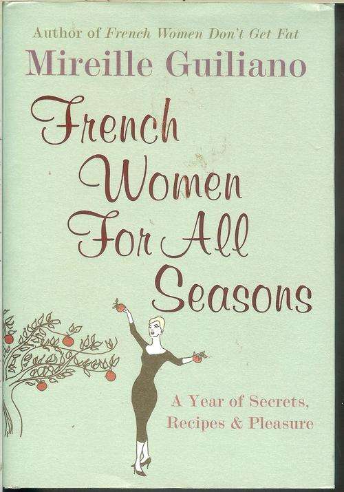 French Women For all Season-Mirelle Guiliano (Hard-cover)