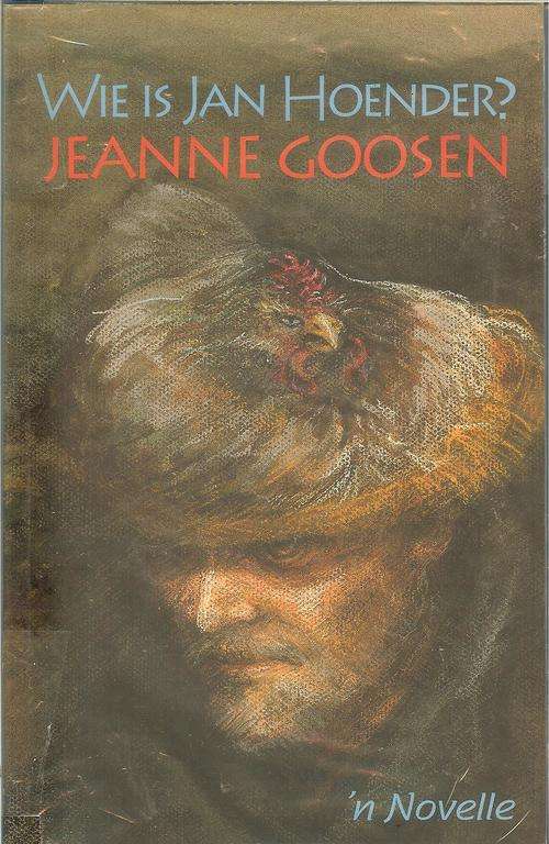 Jeanne Goosen-Wie is Jan Hoender?(Soft cover)