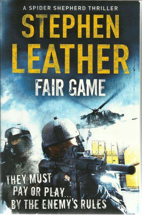 Stephen Leather-Fair Game  (Large Soft-cover)
