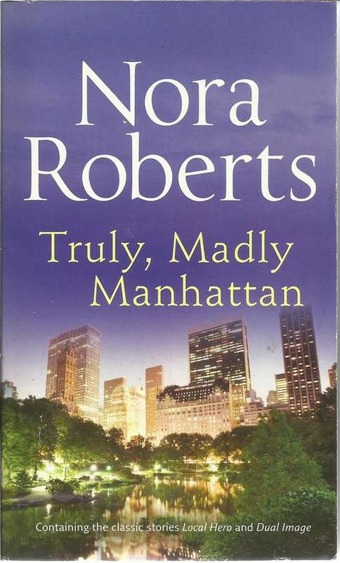 Nora Roberts-Truly,Madly Manhattan (Paperback )