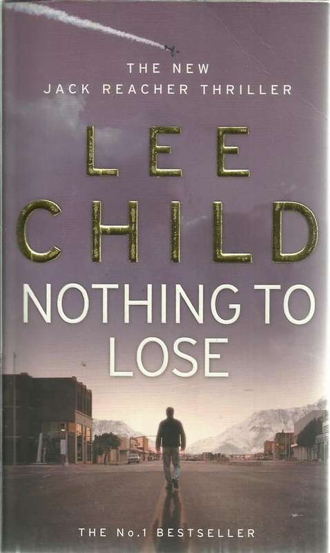 Lee Child-Nothing to loose (Paperback)