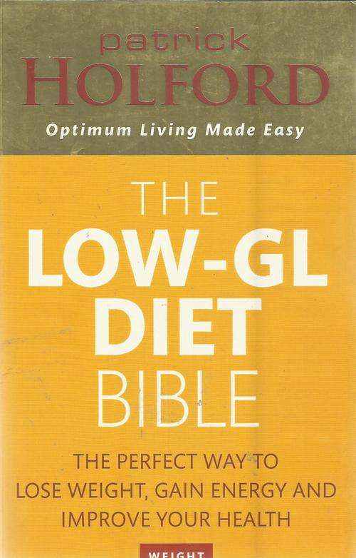Patrick Holford The Low-GL Diet Bible  (Soft cover )