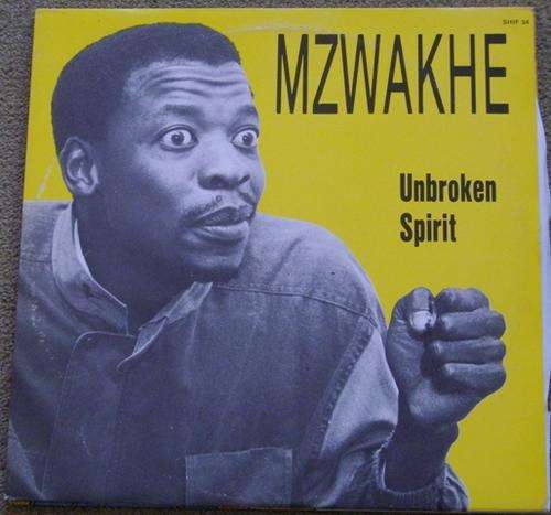 Mzwakhe-Unbroken spirit  (Vinyl Lp)