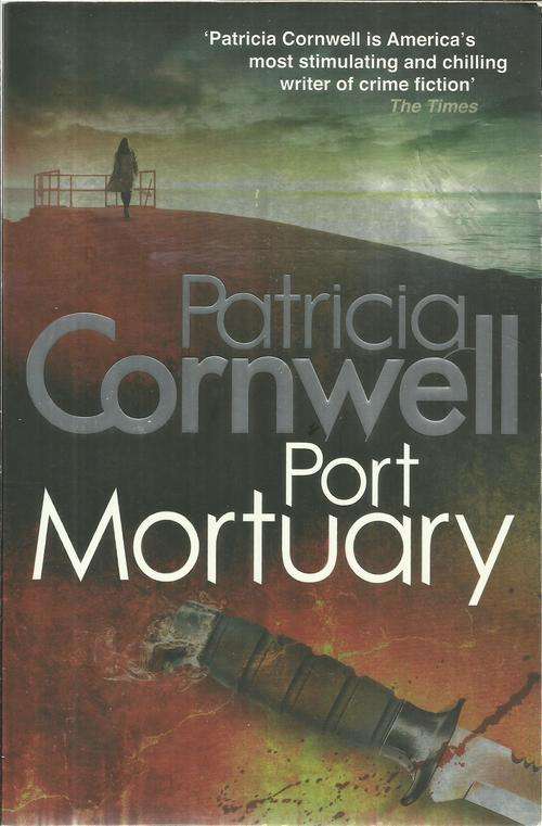 Patricia Cornwell-Port Mortuary (Large soft cover)
