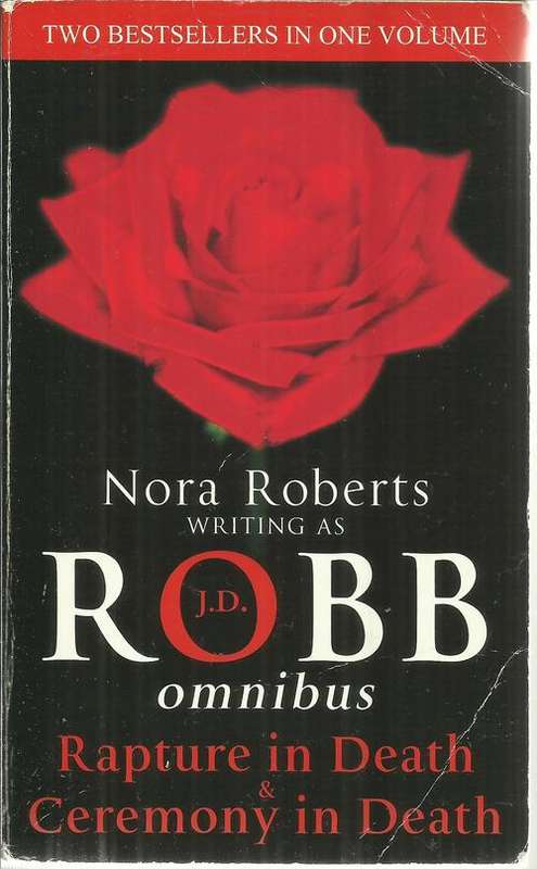 J.D.Robb-Rapture in Death and Ceremony in Death  (Paperback 2 in 1)